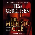 The Mephisto Club: A Rizzoli & Isles Novel | Tess Gerritsen