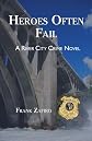 Heroes Often Fail