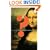 Vanished Smile: The Mysterious Theft of Mona Lisa