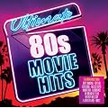 Ultimate 80's Movie Hits