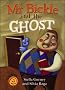Mr Bickle and the Ghost (Twisters)