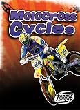 Motocross Cycles (Cool Rides)