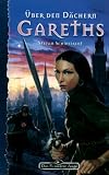 �ber den D�chern Gareths. DSA-Roman 100