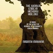 The World Ends in Hickory Hollow | [Ardath Mayhar]