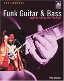 Funk Guitar and Bass: Know the Players, Play the Music (Fretmaster)