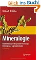Mineralogie: Eine Einf�hrung in die spezielle Mineralogie, Petrologie und Lagerst�ttenkunde (Springer-Lehrbuch)
