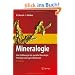 Mineralogie: Eine Einf�hrung in die spezielle Mineralogie, Petrologie und Lagerst�ttenkunde (Springer-Lehrbuch)
