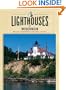 Lighthouses of Wisconsin: A Guidebook and Keepsake (Lighthouse Series)