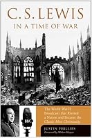 C.S. Lewis In A Time Of War