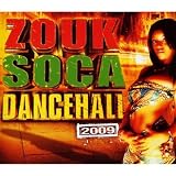 Zouk Soca Dancehall 2009