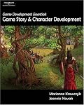 Game Development Essentials: Game Story & Character Development