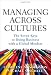 Managing Across Cultures: The Seven Keys to Doing Business with a Global Mindset Cover