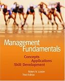 Management Fundamentals: Concepts, Applications, Skill Development (with InfoTracĀ®)