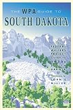 The WPA Guide to South Dakota