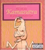 Was uns das  Kamasutra bislang vorenthalten hat! - Andr� Sedlacek