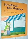 Mrs Slimtail goes shopping