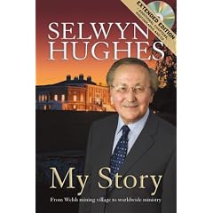 My Story -Extended Edition: From Welsh Mining Village to Worldwide Ministry