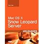 Mac OS X Snow Leopard Server Unleashed
