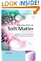 Introduction to Soft Matter: Synthetic and Biological Self-Assembling Materials