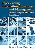 Experiencing international business and management : exercises, projects, and cases