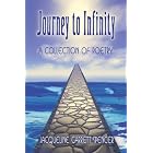 Journey to Infinity: A Collection of Poetry by Jacqueline Garrett-Spencer
