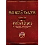 BookofDays:LivingtheNewRebellion