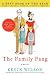 The Family Fang: A Novel