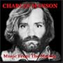 CHARLES MANSON: Music From The Maniac