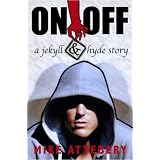 On/Off - A Jekyll and Hyde Story