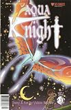 Aqua Knight #3 (Part Two)