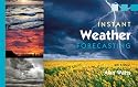Instant Weather Forecasting