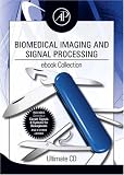 Biomedical Imaging and Signal Processing ebook Collection: Ultimate CD