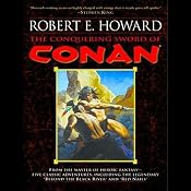 The Conquering Sword of Conan | [Robert E. Howard]