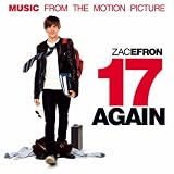 17 Again: Original Motion Picture Soundtrack