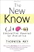The New Know: Innovation Powered by Analytics (Wiley and SAS Business Series)