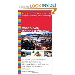 Vancouver, Victoria, and Whistler Colourguide, 5th Ed.