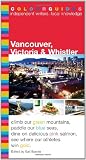 Vancouver, Victoria and Whistler Colourguide (Colourguide Travel)