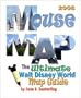 Mouse Map 2008: The Ultimate Walt Disney World Map Guide