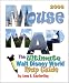 Search : Mouse Map 2008: The Ultimate Walt Disney World Map Guide