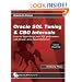 Oracle SQL Tuning & CBO Internals (Oracle In-Focus series)