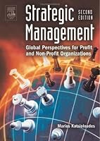 Strategic Management: Global Cultural Perspectives for Profit and Non-Profit Organizations (Managing Cultural Differences)