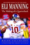 Eli Manning: The Making of a Quarterback
