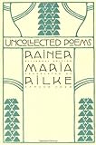 Uncollected Poems: Bilingual Edition (German Edition)