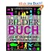 Das BilderBuch -: des n�tzlichen und unn�tzen Wissens