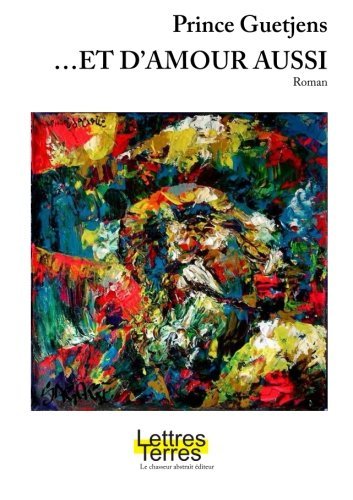 ...Et d'amour aussi (French Edition)