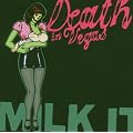 Milk It - Best of
