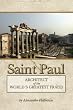 Saint Paul: : Architect of the World's Greatest Fraud