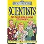 Scientists and Their Mind-blowing Experiments (Dead Famous)