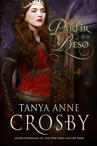 A Partir de un Beso (Spanish Edition)