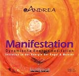 Produkt-Bild: Manifestation - Dynamische Energiemeditation (CD)- Initiation in der Energie der Engel und Meister (Heilschlaf-Meditation mit musikalischer ... in der Energie der Engel und Meister